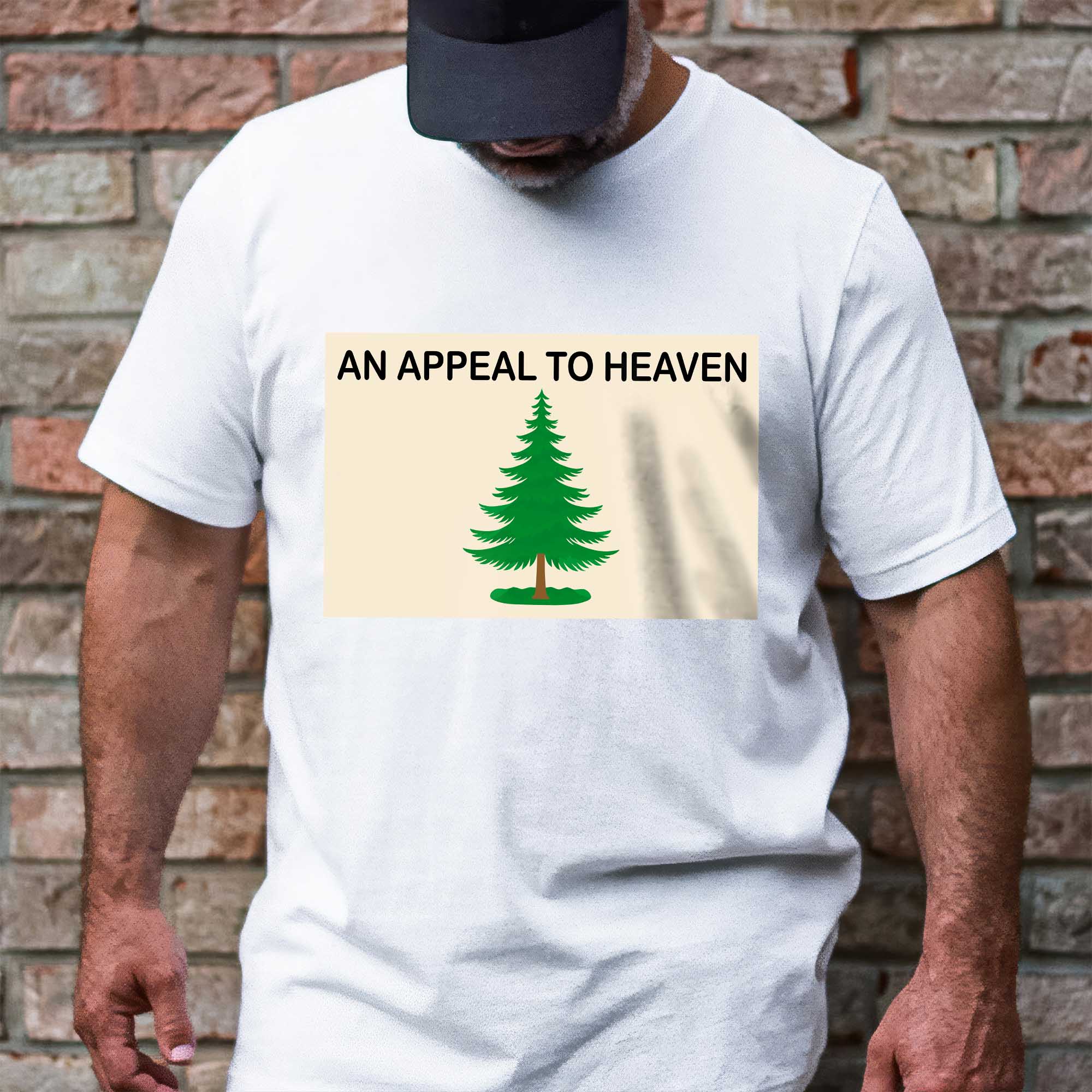 An Appeal To Heaven, Pine Tree Patriotic T-Shirt