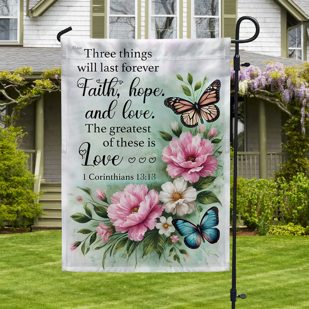 Faith, Hope, Love – Timeless Bible Verse Flag | Christian Decor for Home & Heart –