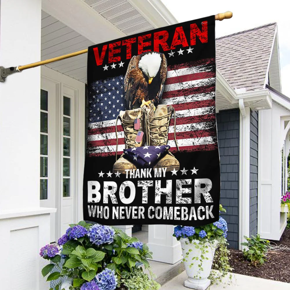 Veteran Memorial Day American Flag Thank My Brother Who Never Comeback