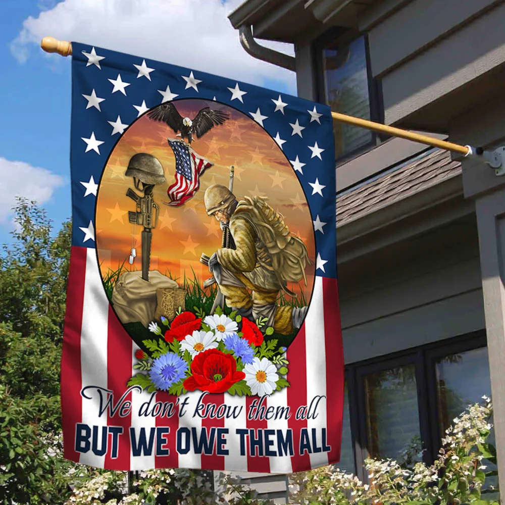 Memorial Day Veteran Flag We Don’t Know Them All But We Owe Them All Patriotic Veterans Day American Flag