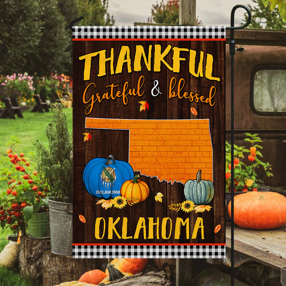 Oklahoma State Fall Flag Thanksgiving Thankful Grateful And Blessed TQN446Fv13