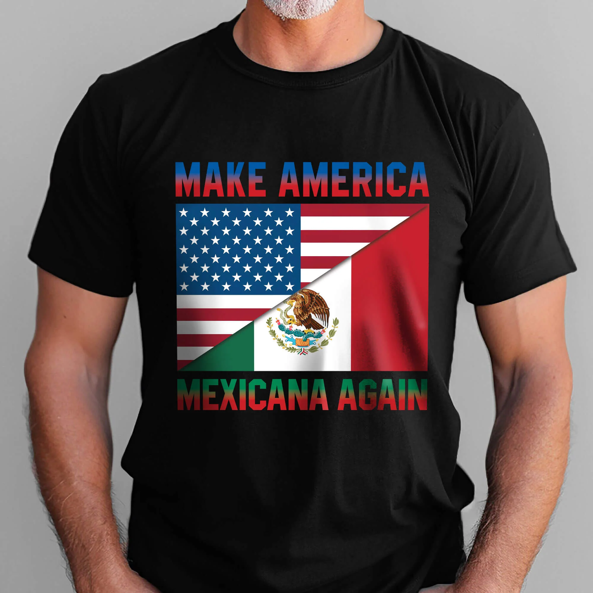 Make America Mexicana Again T-Shirt American Mexico T-Shirt