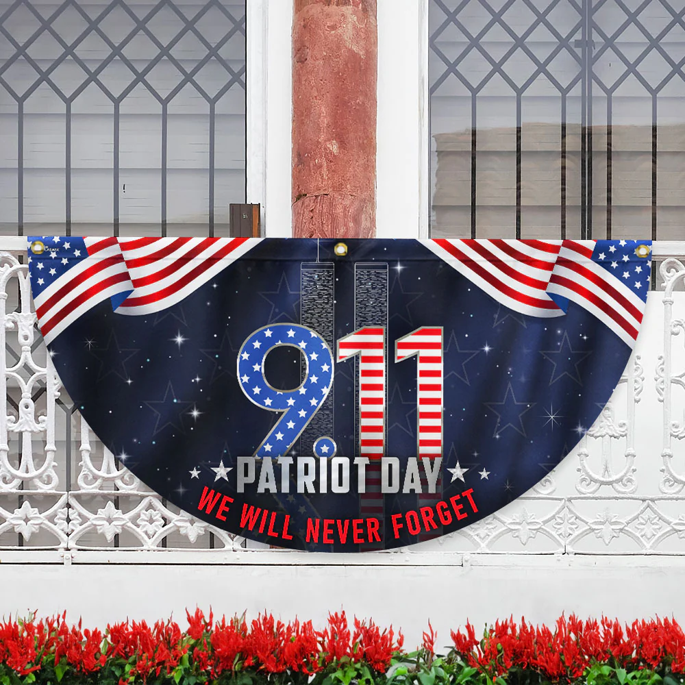 911 Patriot Day September 11 Never Forget 9/11 Non-Pleated Fan Flag