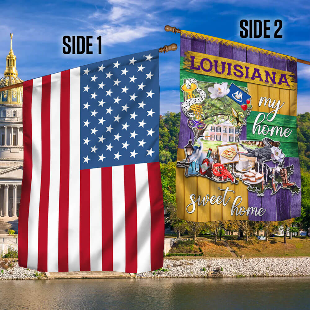 Louisiana My Home Sweet Home American Two-Sided Flag
