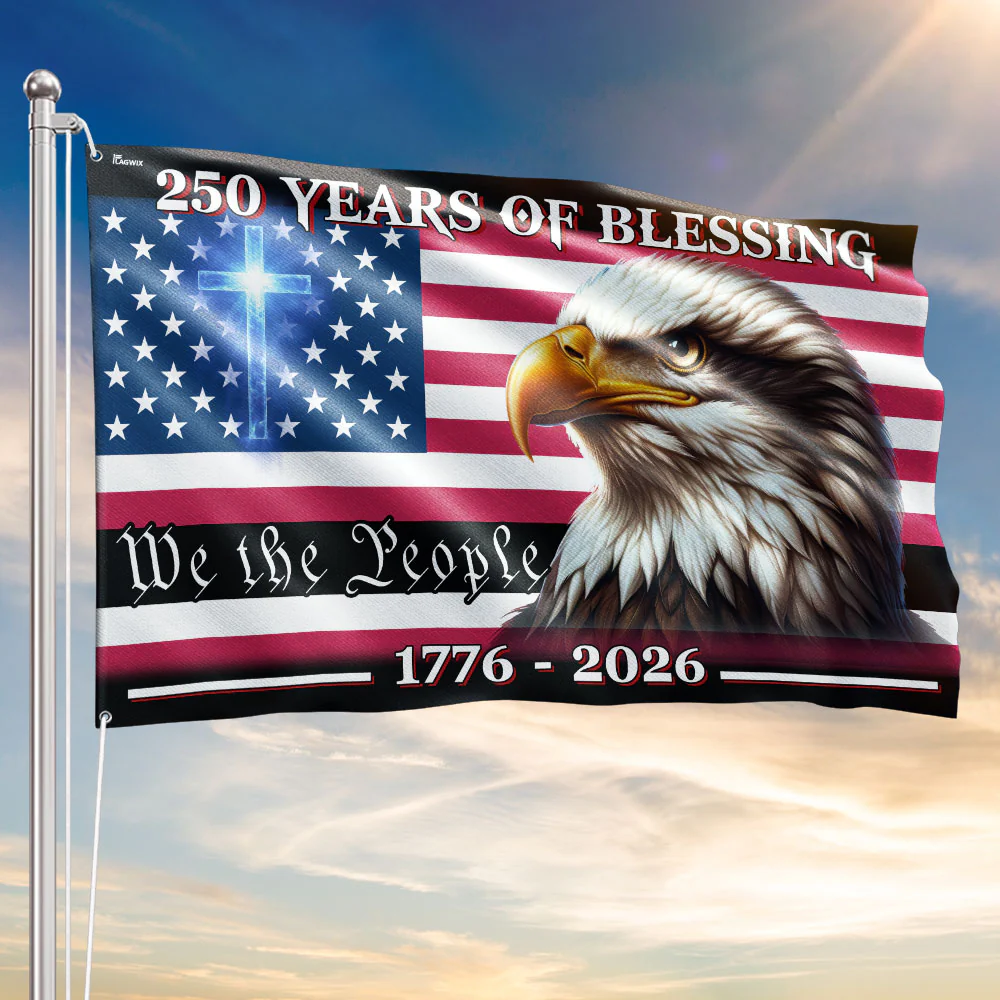 Patriotic 250 Years of Blessing, We The People 1776 2026 American Flag