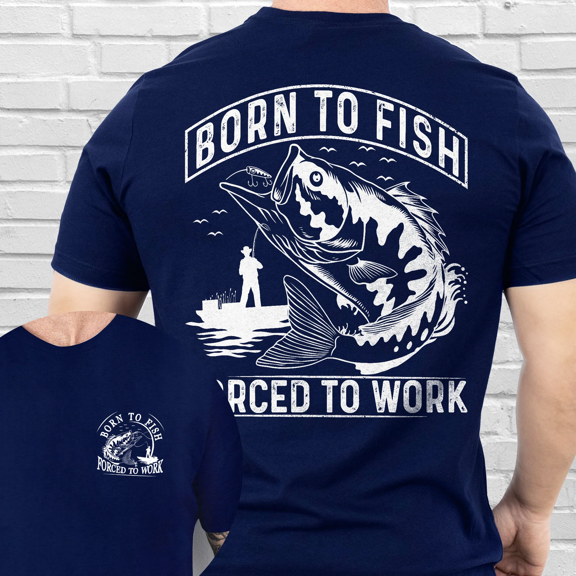 Born To Fish Forced To Work Funny Fishing Dad Father's Day T-Shirt