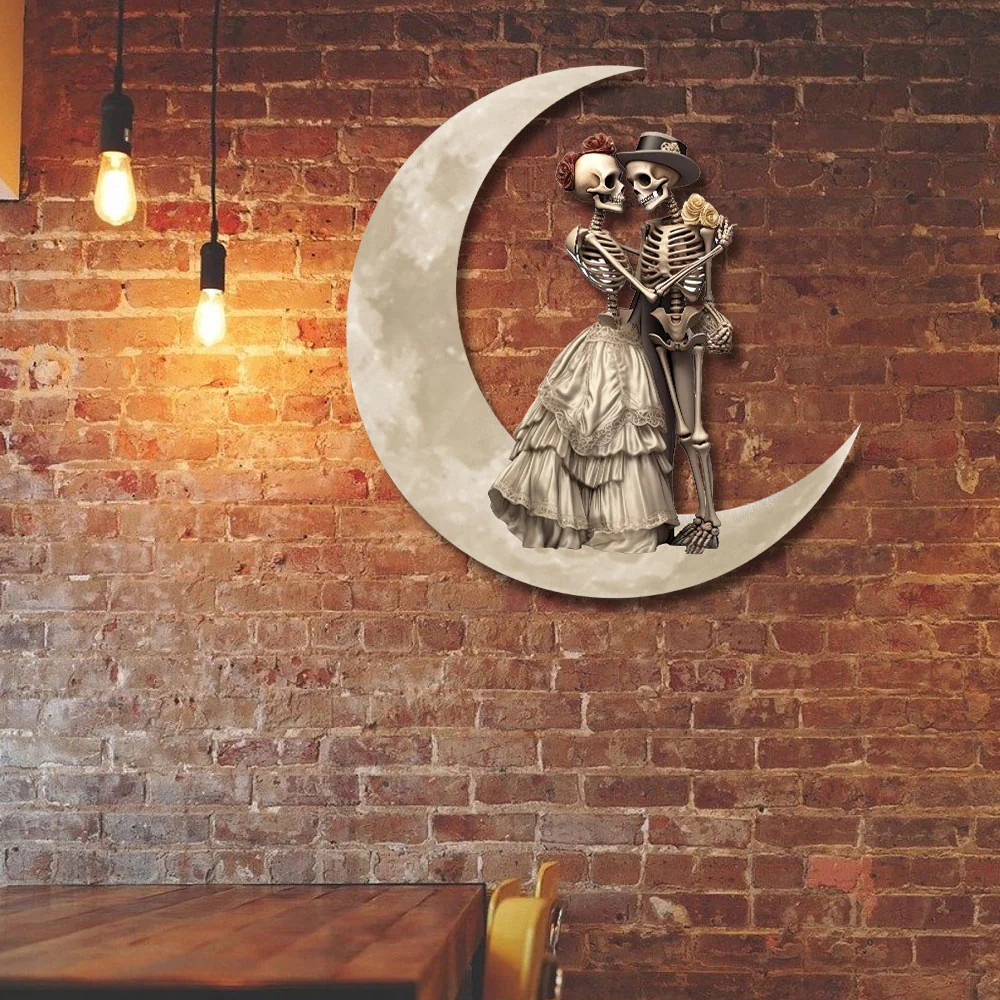 Skeleton Couple On The Moon Skull Lover Valentine's Day Hanging Metal Sign