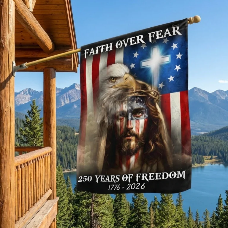 250 Years of Freedom Jesus Flag, Faith Over Fear Patriotic Christ Flag