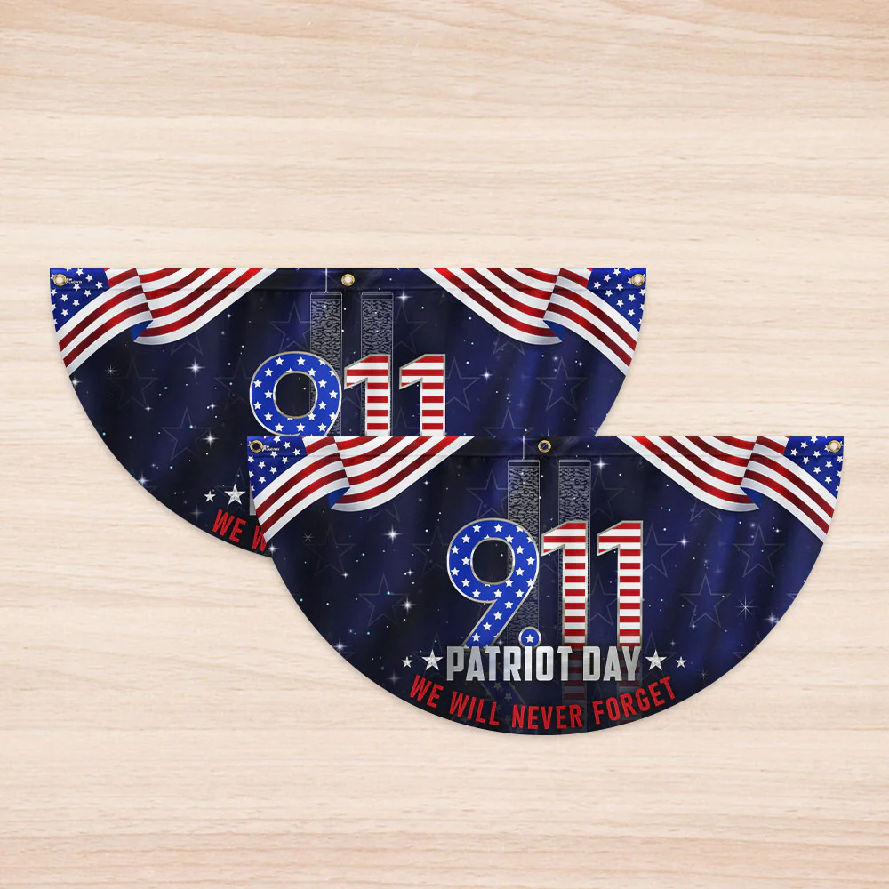 911 Patriot Day September 11 Never Forget 9/11 Non-Pleated Fan Flag