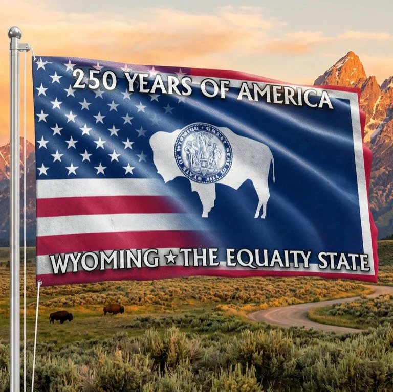 America's 250th Wyoming Flag, The Equality State Patriotic Grommet Flag
