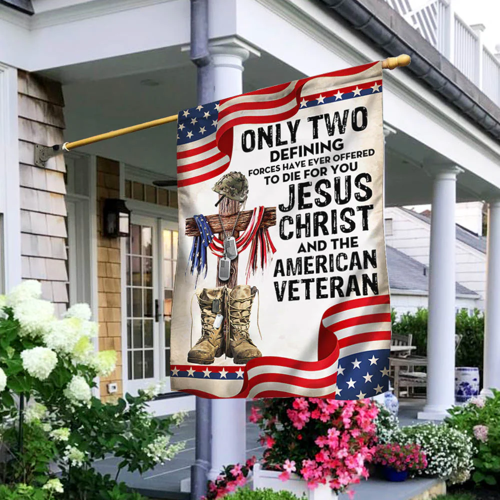 Bimipi American Flag - Only Jesus Christ and American Veteran Can Die For You, US Veteran Flag