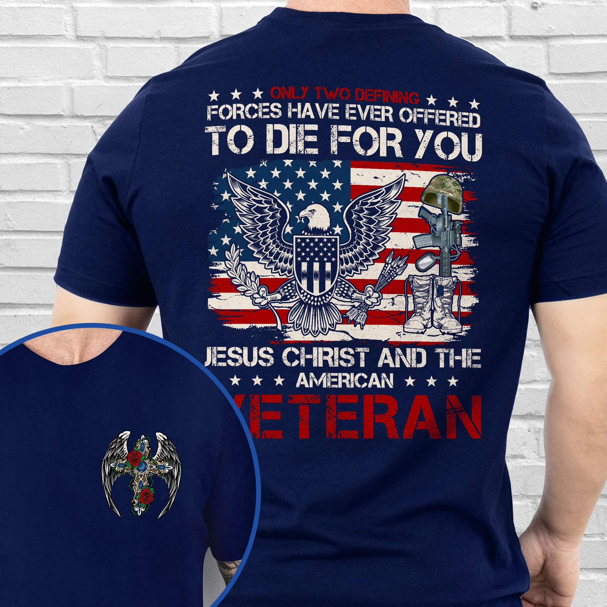 Veteran Only Two Defining Jesus Christ and The American Veteran T-Shirt