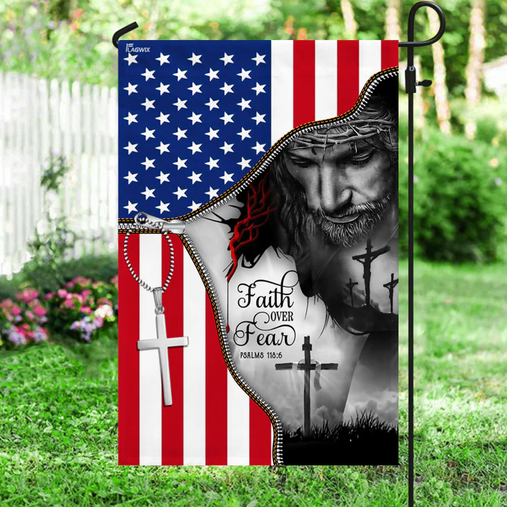 Faith Over Fear. Jesus Under American Flag