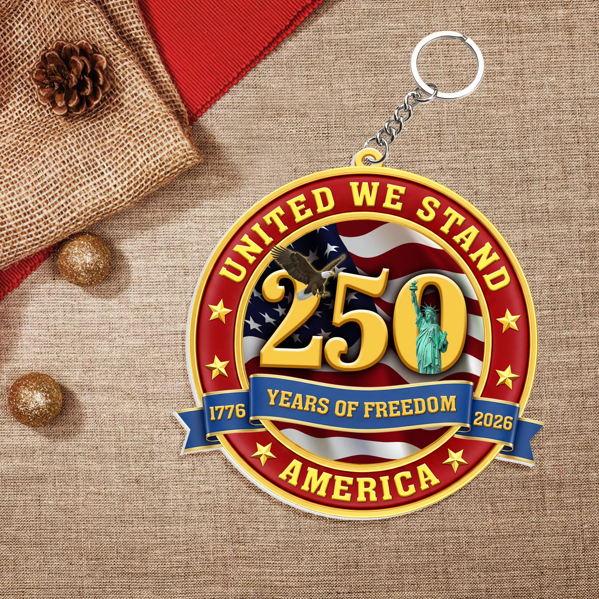 250 Years Of Freedom Ornament | United We Stand America Patriotic Decor