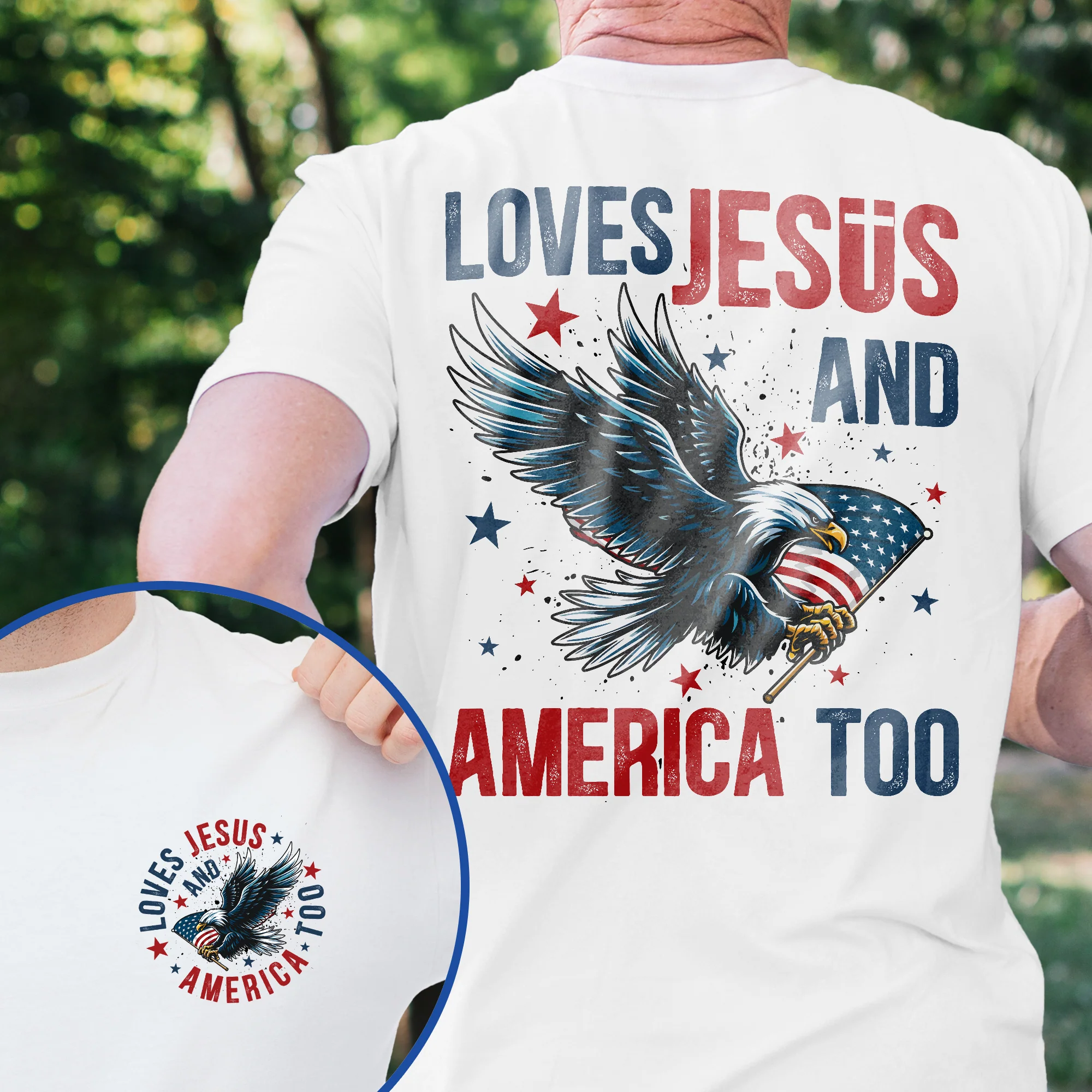 Loves Jesus And America Too Independence Day 4th Of july T-Shirt
