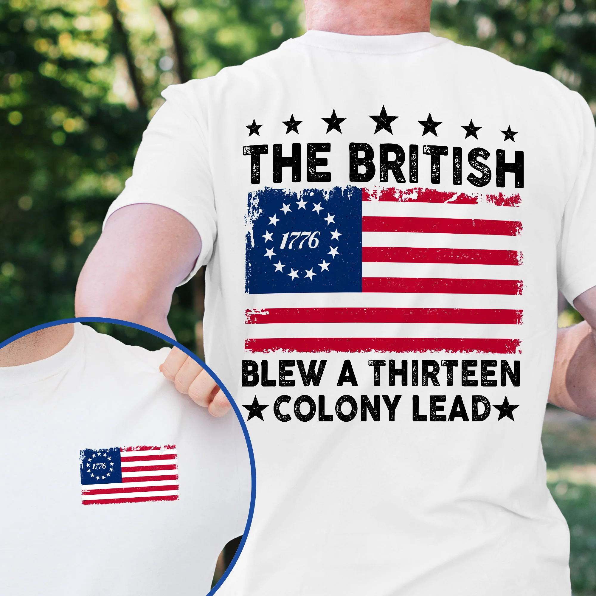 The British Blew A Thirteen Colony Lead American Flag T-Shirt