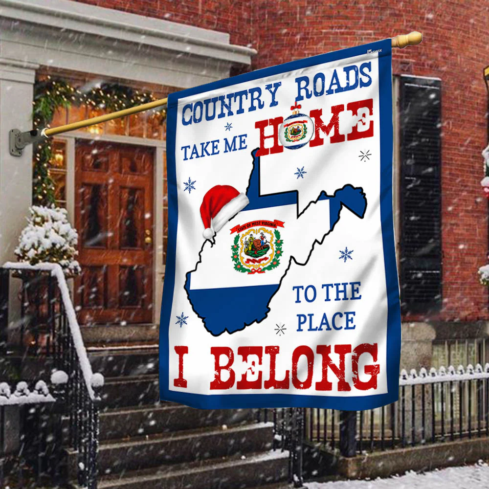 West Virginia Christmas Flag Country Roads Take Me Home To The Place I Belong