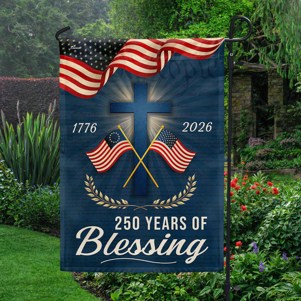 250 Years of Blessing Patriotic Christian Flag, American 1776 2026 Flag