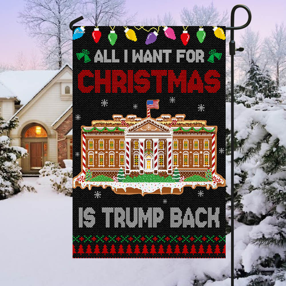 Trump Christmas American Flag All I Want For Christmas Is Trump Back Flag