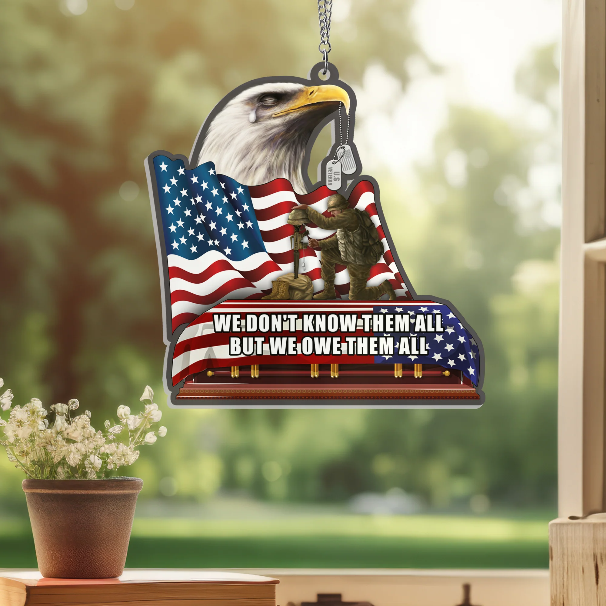 Veterans We Owe Them All, Memorial Patriotic Eagle American Suncatcher Acrylic Hanging