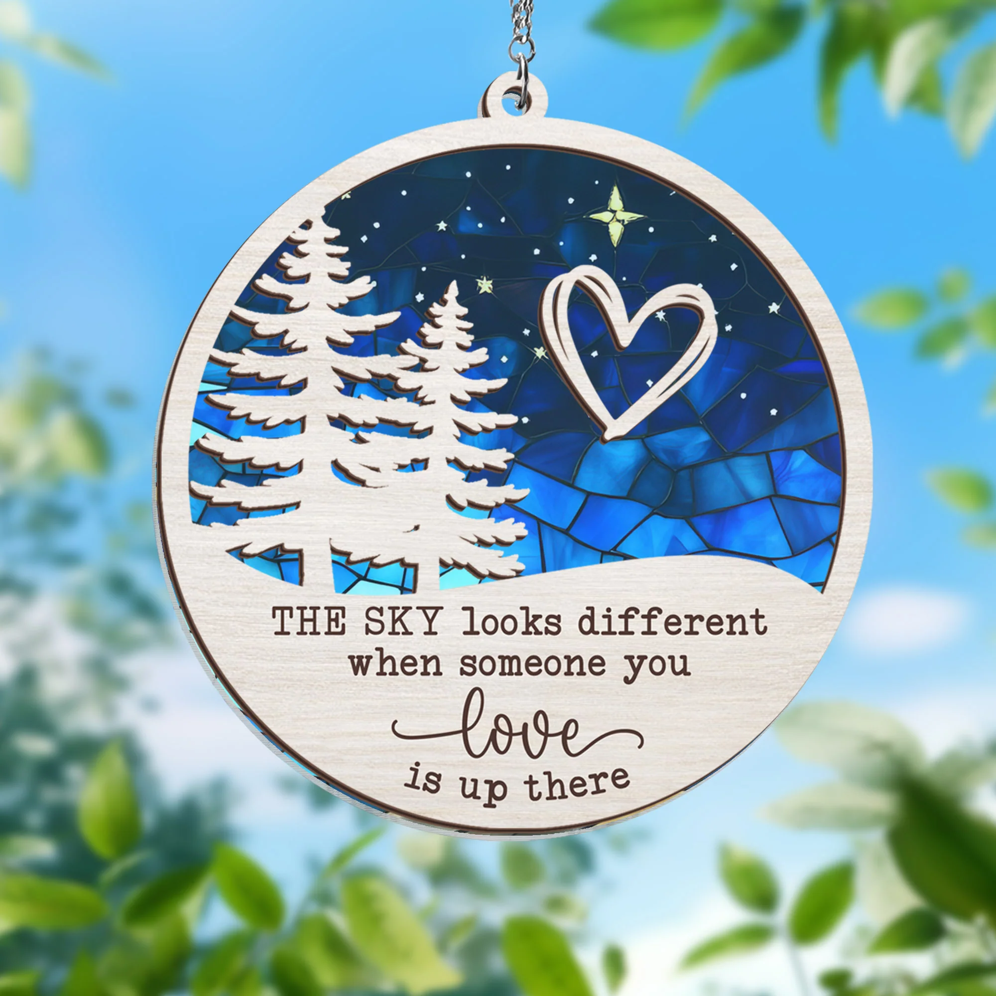 The Sky Looks Different When Someone You Love Is Up There Christmas 2 Layered Hanging Suncatcher