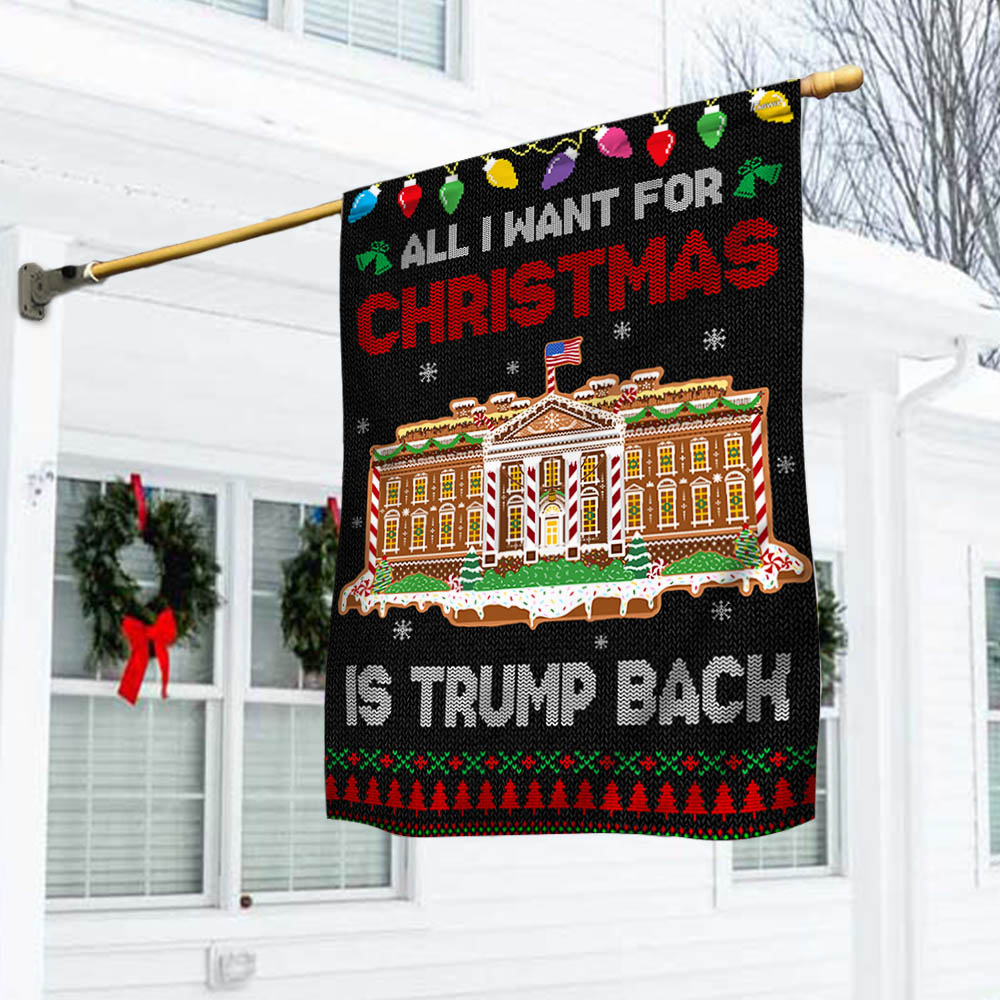 Trump Christmas American Flag All I Want For Christmas Is Trump Back Flag