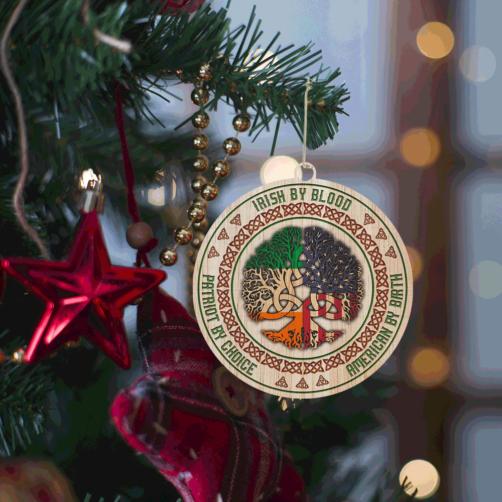 Christmas Ornament, Irish Christmas Ornament Irish By Blood American By Birth Patriot By Choice