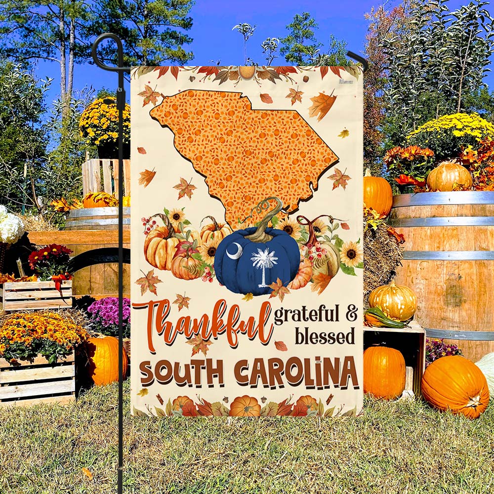 Thanksgiving South Carolina Flag Thankful Grateful And Blessed Pumpkin Fall Flag TPT1130Fv2