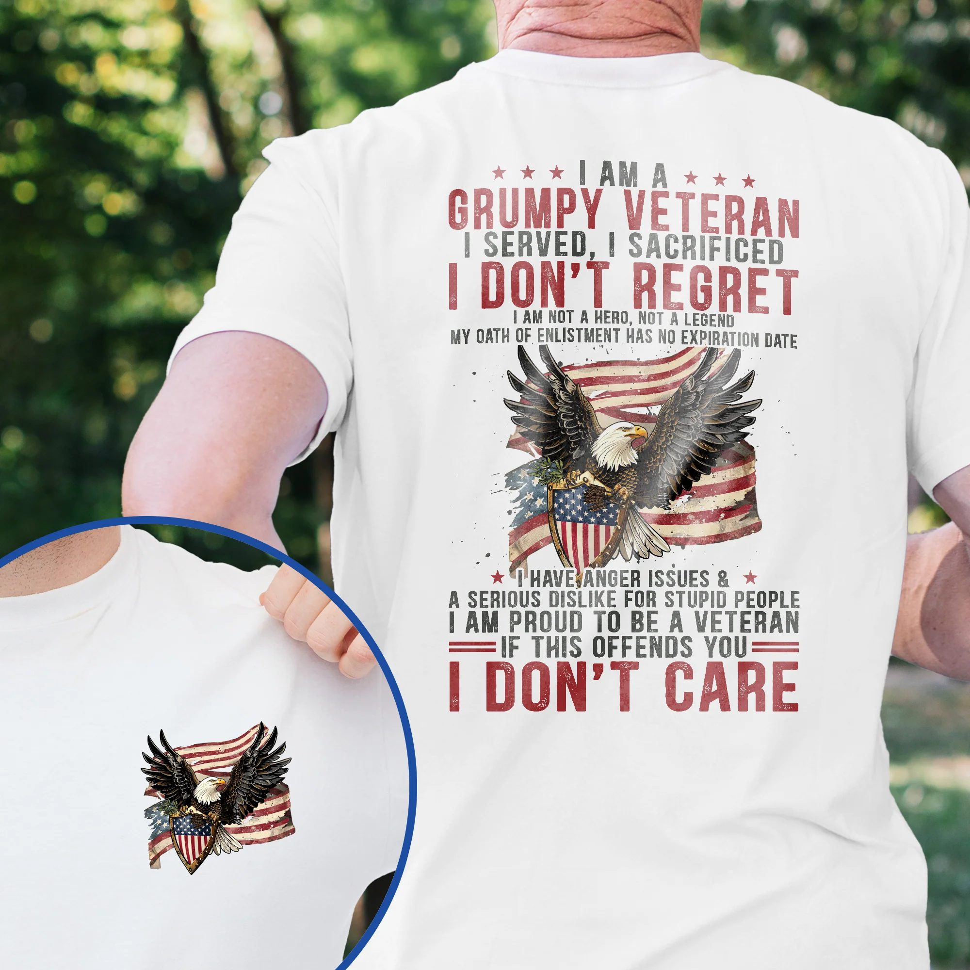 Grumpy Veteran, I Served, I Sacrificed Patriotic American Veteran T-Shirt