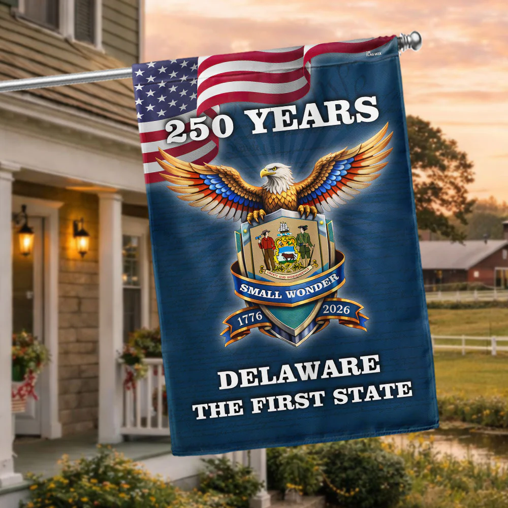 America 250 Years Patriotic Delaware The First State Flag, Small Wonder Decor