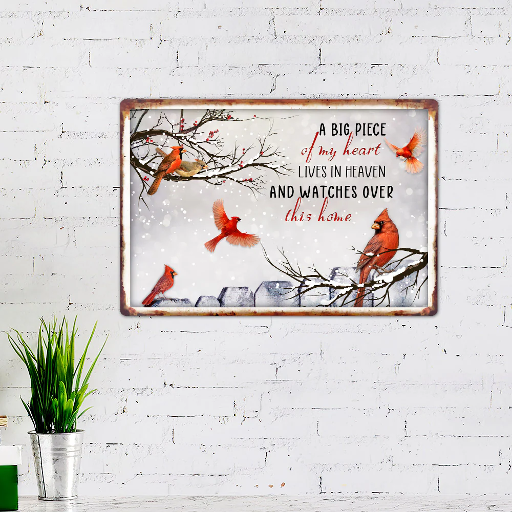Cardinal Hanging Metal Sign A Big Piece Of My Heart Lives In Heaven
