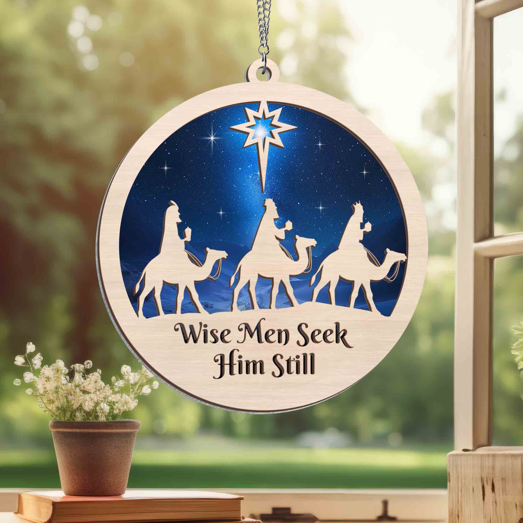 Wise Men Seek Him Still 2 Layered Hanging Suncatcher