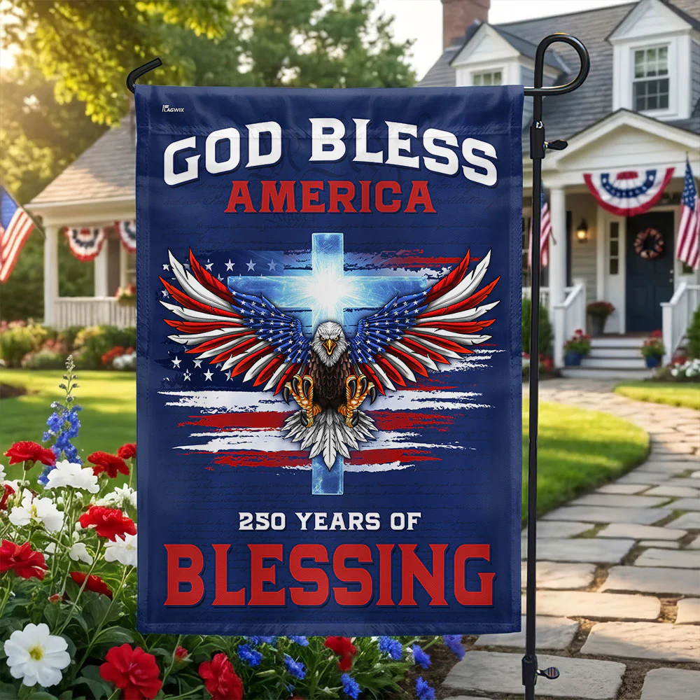 250 Years of Blessing Flag, God Bless America with Eagle Cross US Flag