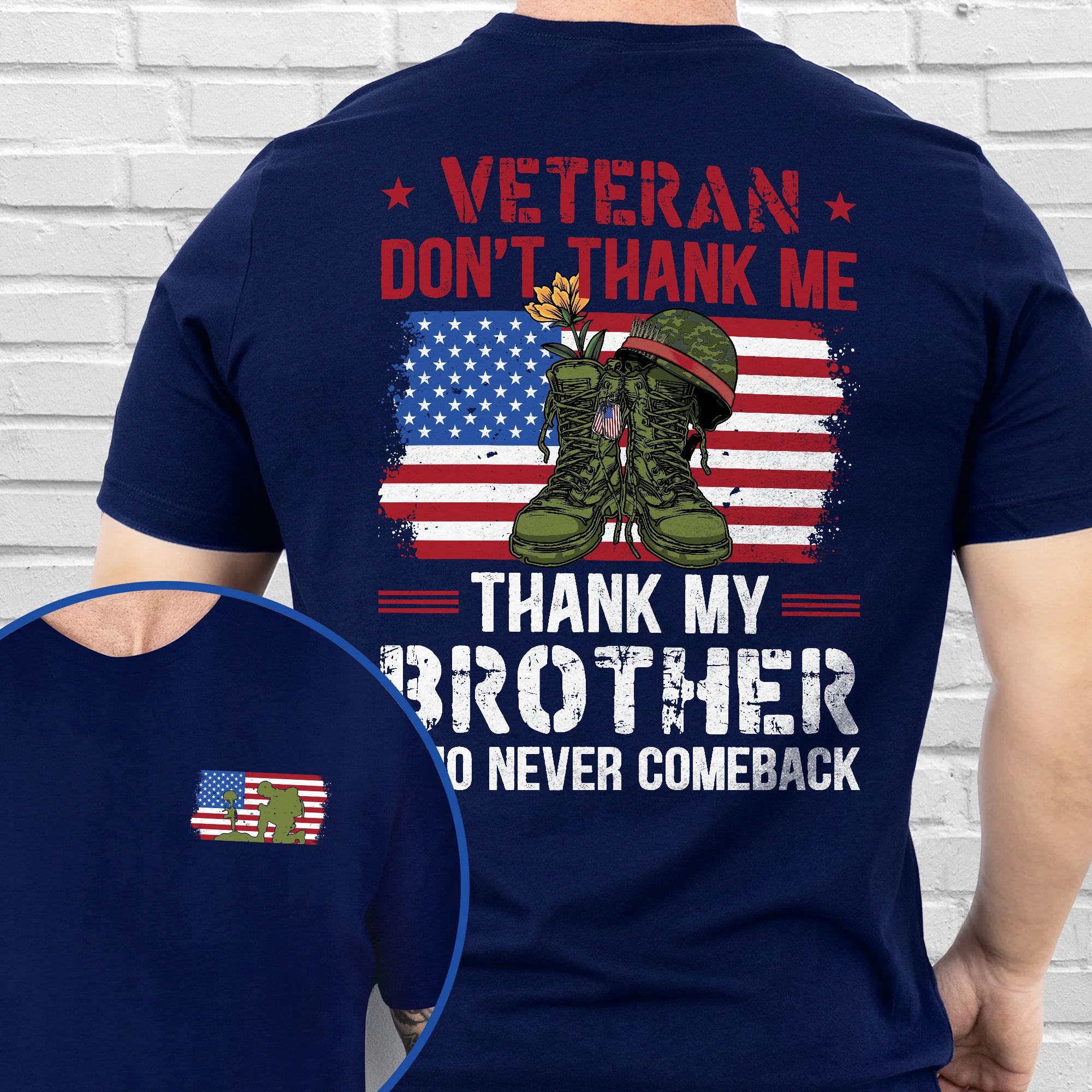 Veterans Day Dont Thank Me Thank My Brother Who Never Came Back T Shirt