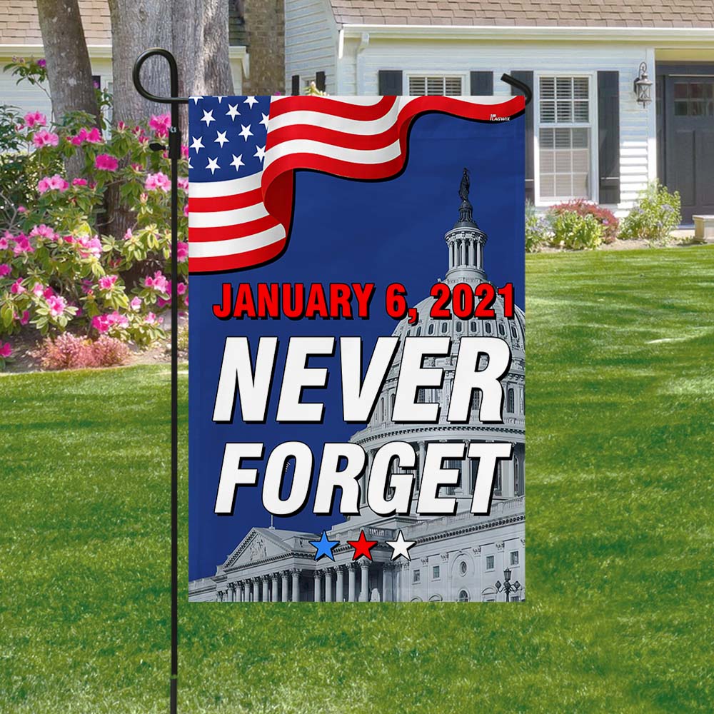 Never Forget January 6 2021, The Capitol Riot American Flag