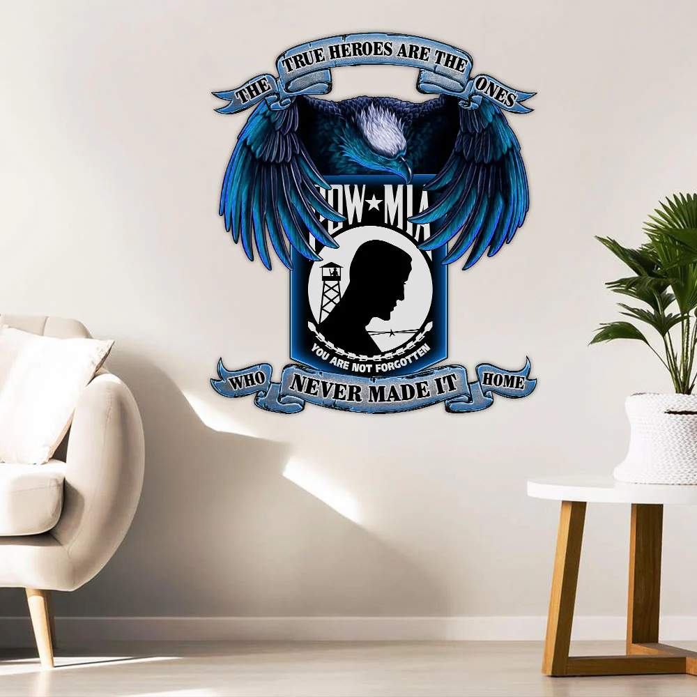 Pow Mia True Heroes, You Are Not Forgotten Hanging Metal Sign