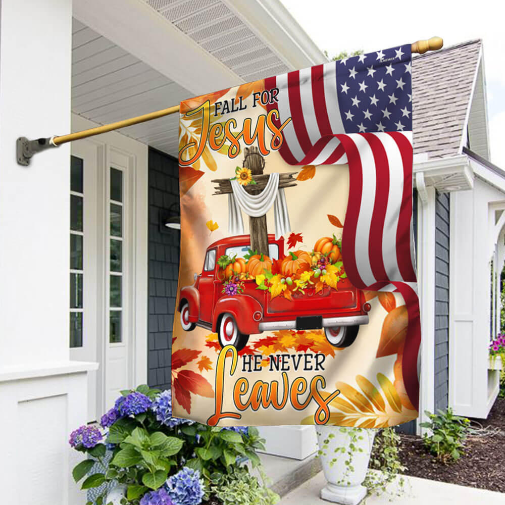 Christian Cross Truck Pumpkins Harvest Thanksgiving Flag, Fall For Jesus He Never Leaves American Flag