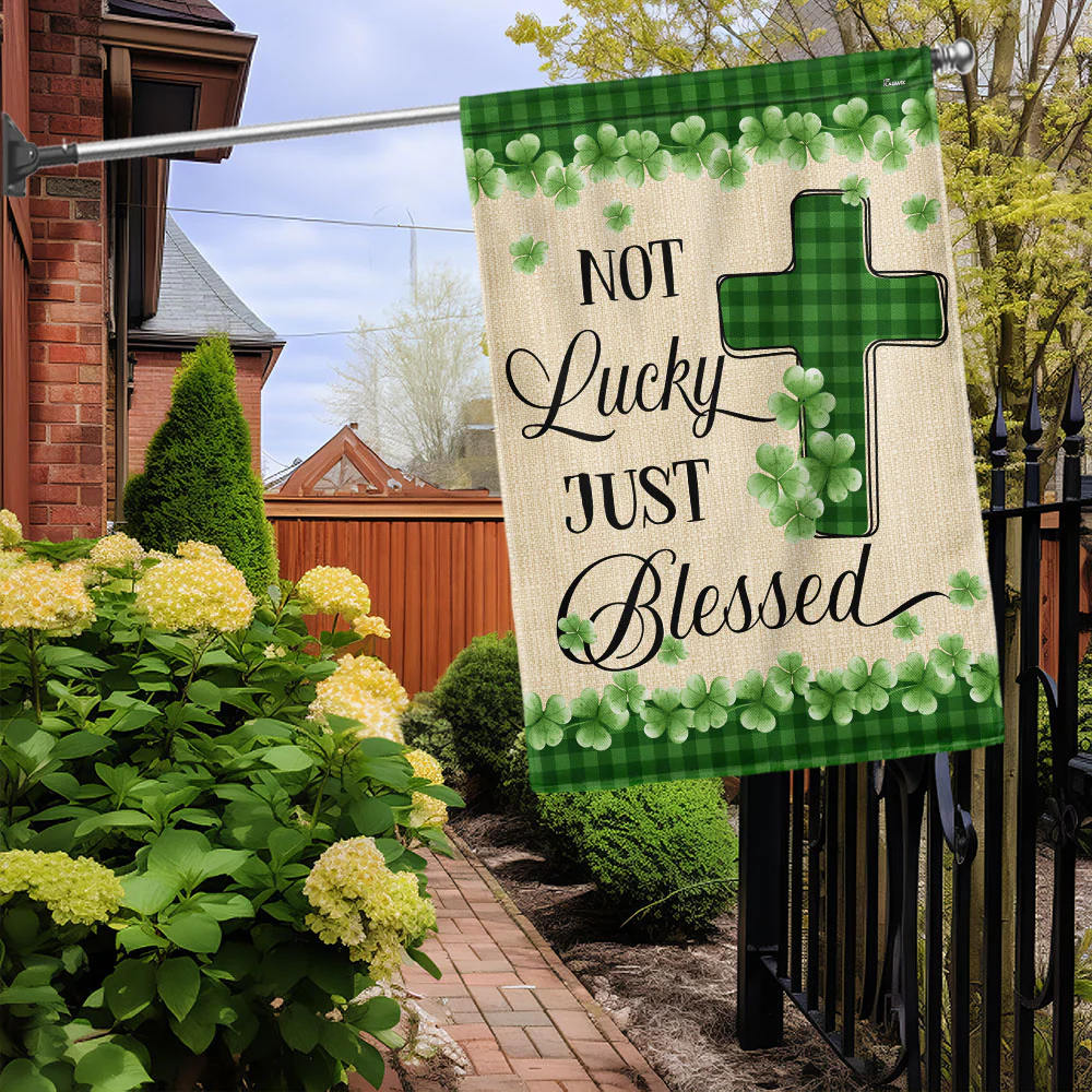 Not Lucky Just Blessed Irish Shamrock St. Patrick's Day Flag