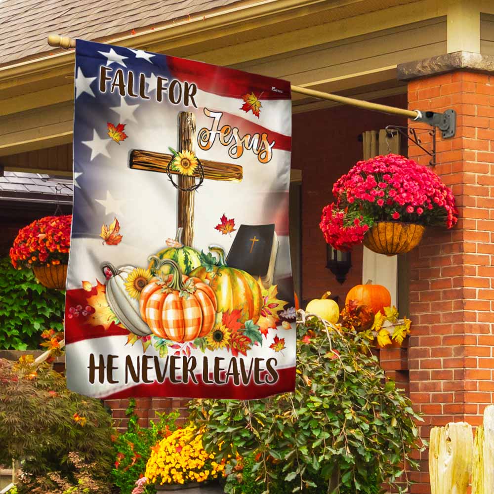 Fall American Flag Fall For Jesus He Never Leaves