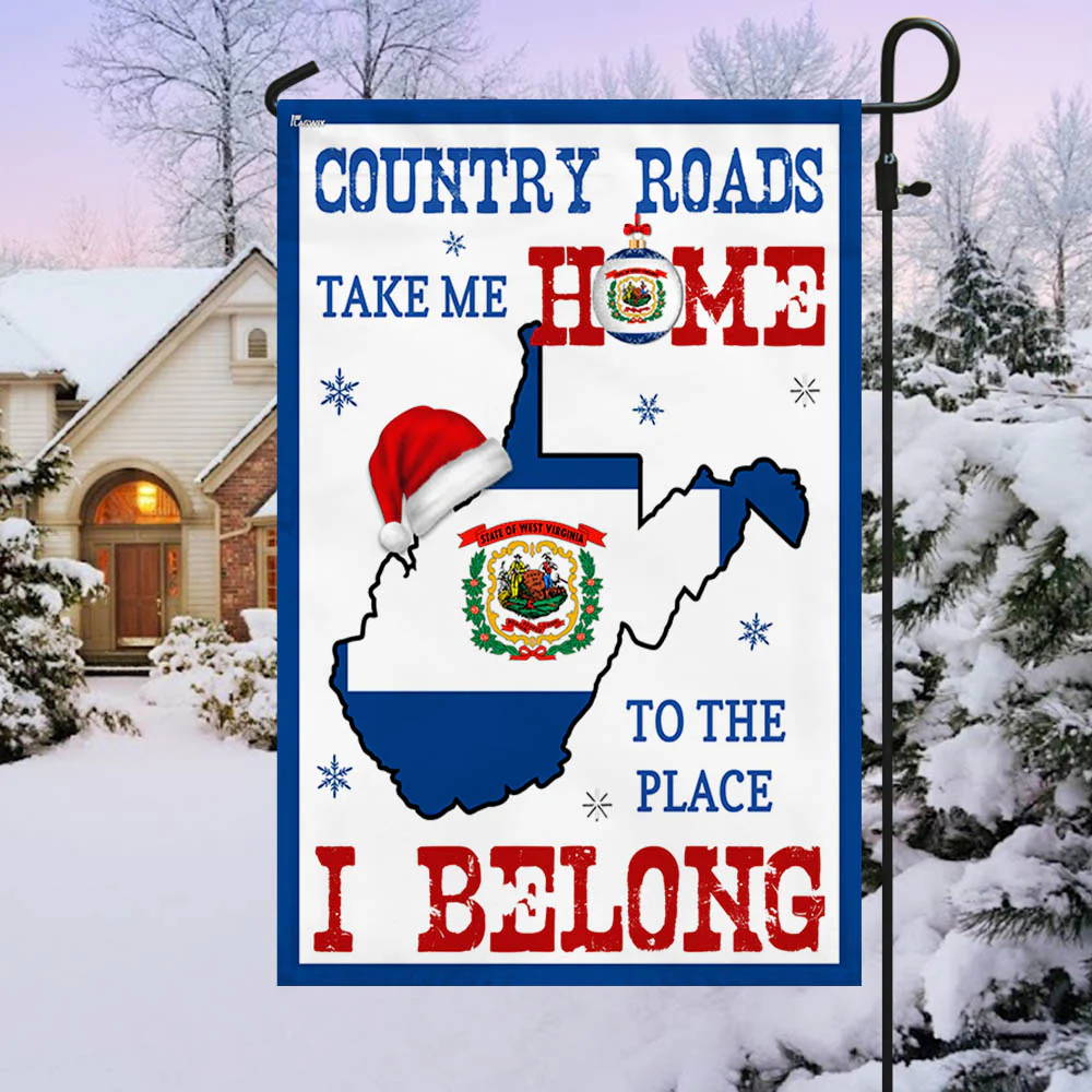 West Virginia Christmas Flag Country Roads Take Me Home To The Place I Belong