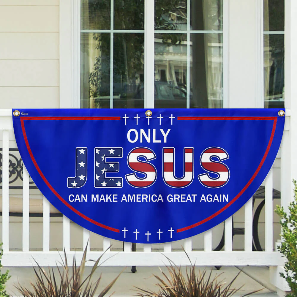 Only Jesus Can Make America Great Again Non-Pleated Fan Flag