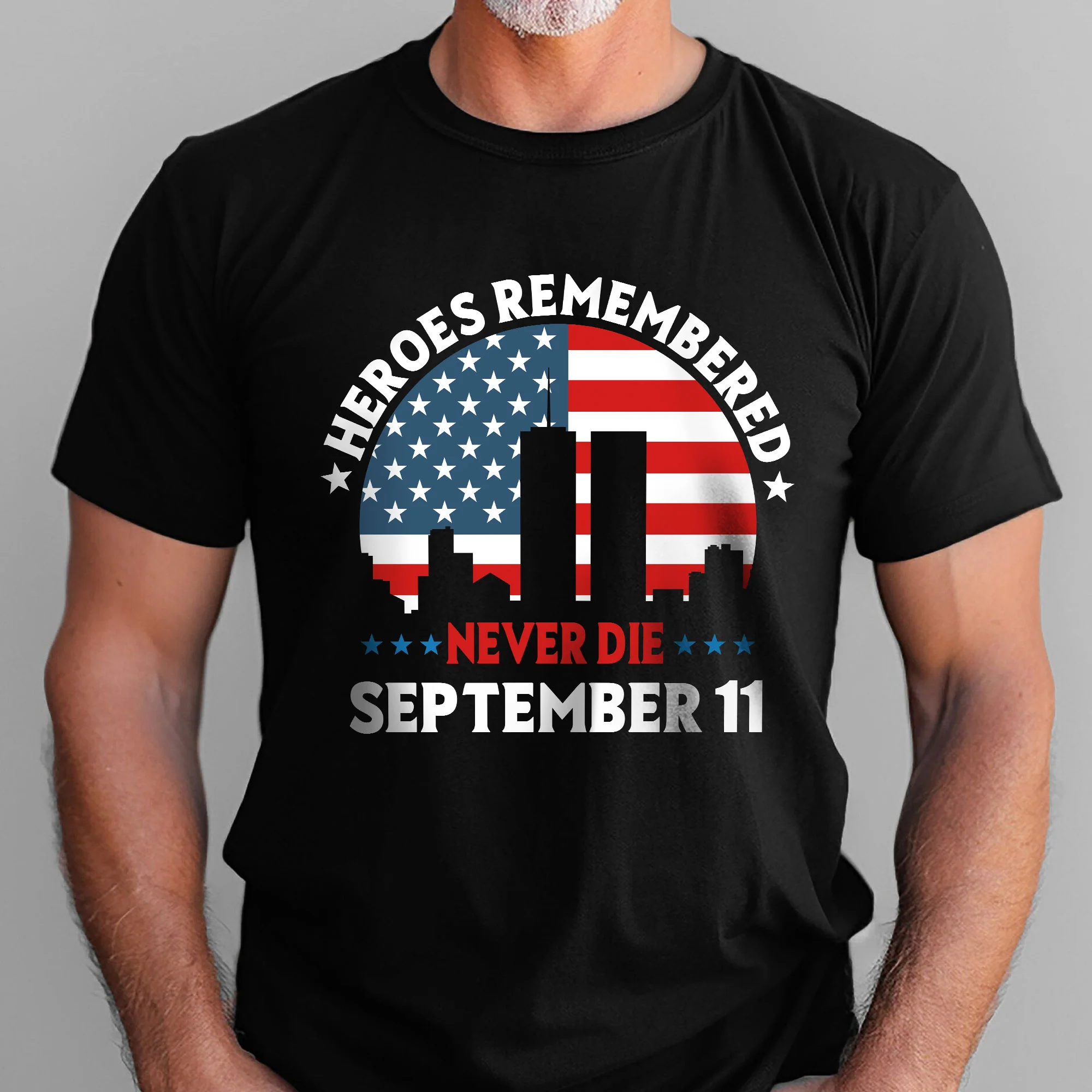 Heroes Remembered Never Die, September 11 Patriot Day T-shirt