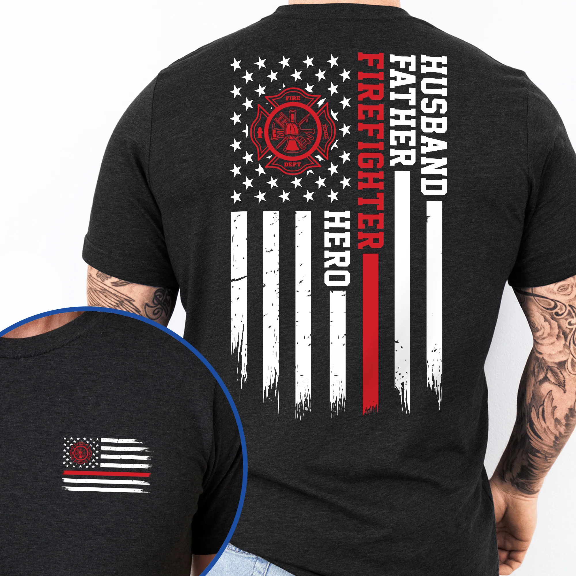 Firefighter American T-Shirt Husband Father Firefighter Hero T-Shirt