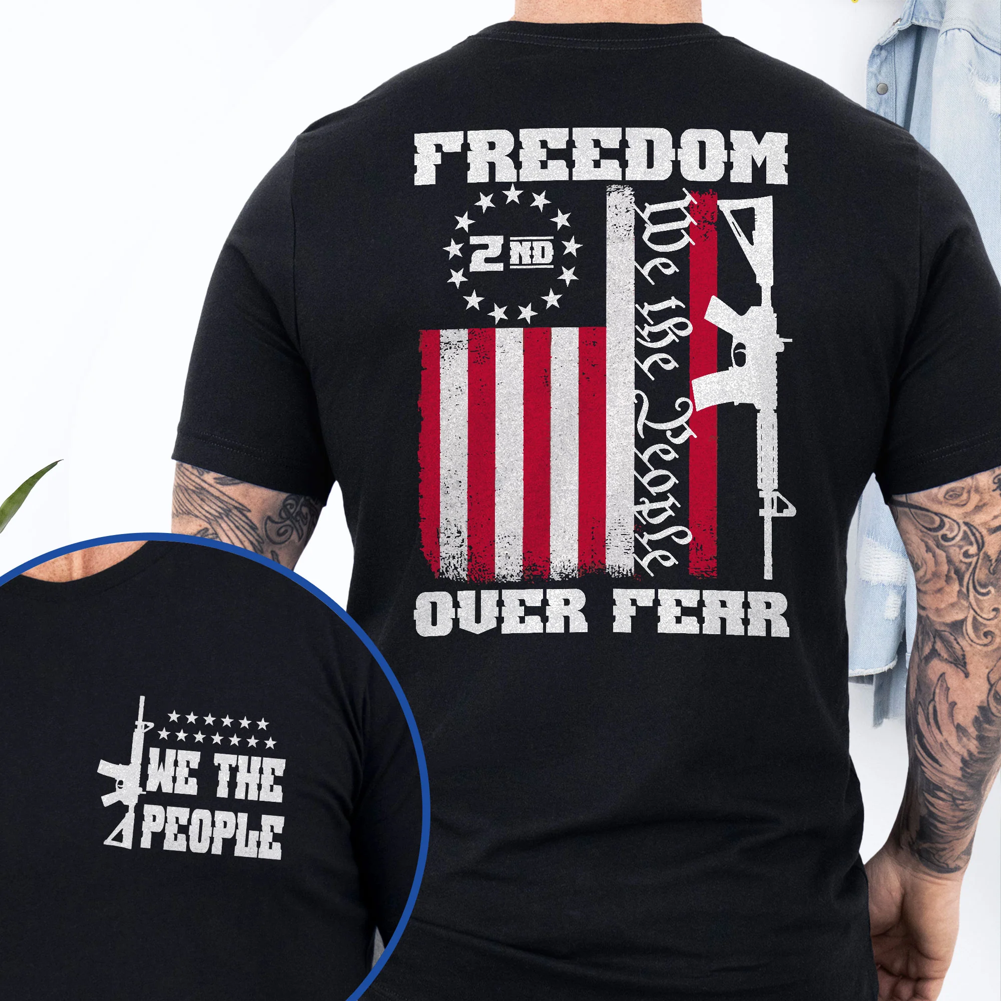 Veterans Day T-Shirt, Patriotism We The People, Freedom Over Fear, The 2nd Amendment T-Shirt
