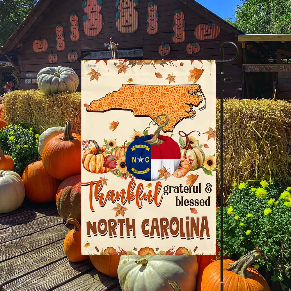 Thanksgiving North Carolina Flag Thankful Grateful And Blessed Pumpkin Fall Flag TPT1130Fv4