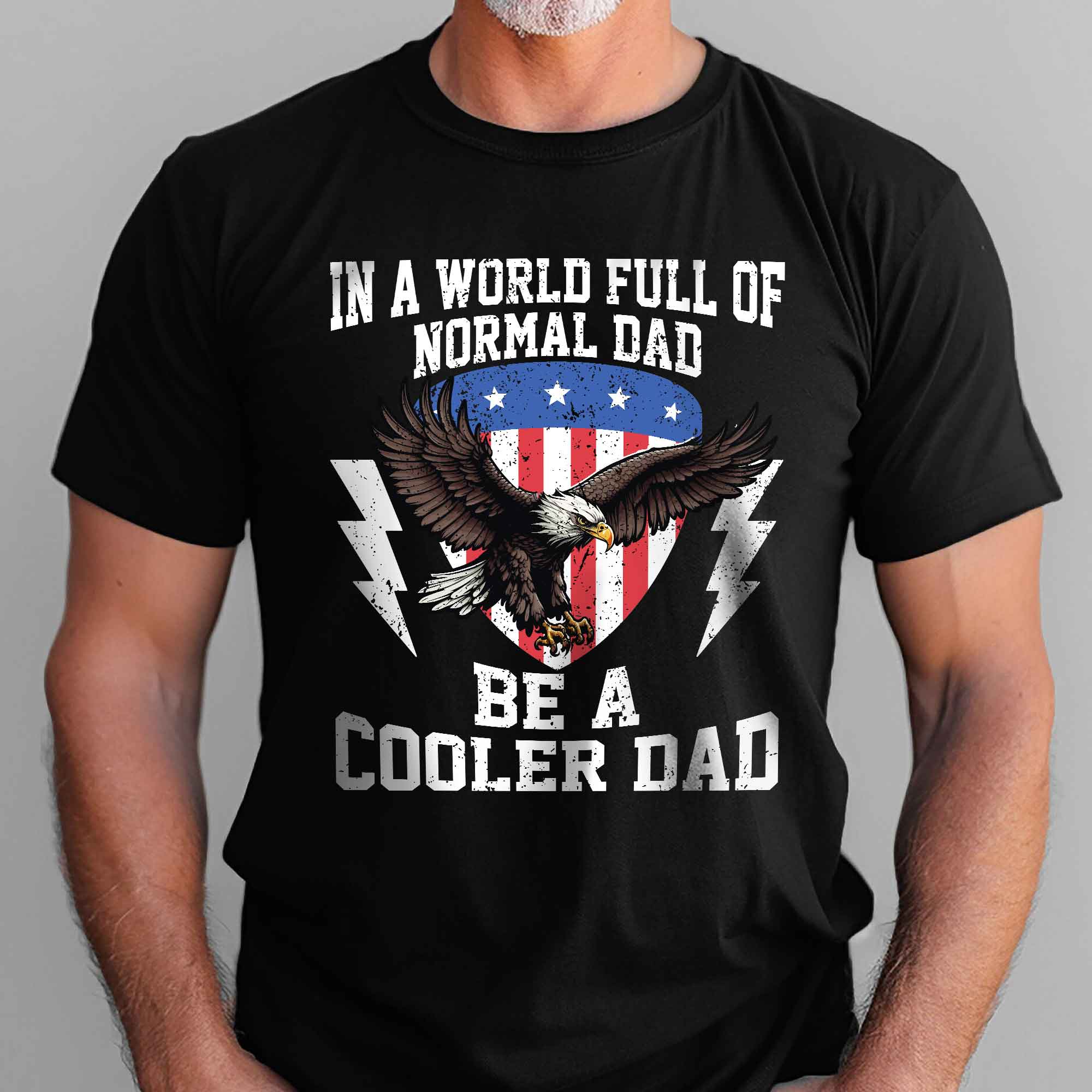 Gifts For 4th of july, American Flag Tee, Be A Cooler Dad T-Shirt