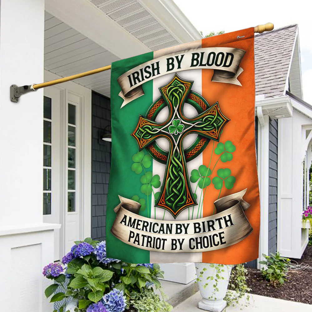 Irish Celtic Cross Flag Irish By Blood  American By Birth Patriot By Choice Flag