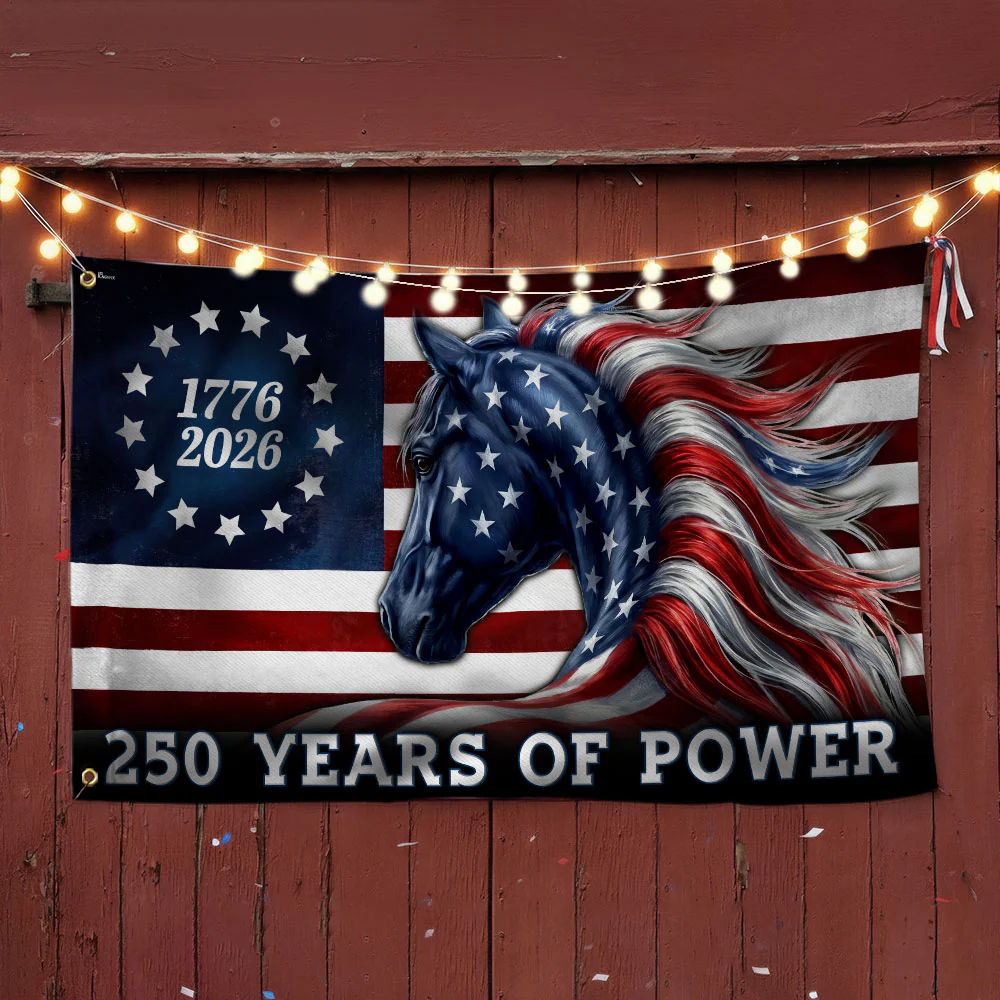 250 Years of Power Flag, 1776 2026 Patriotic Horse Grommet Flag