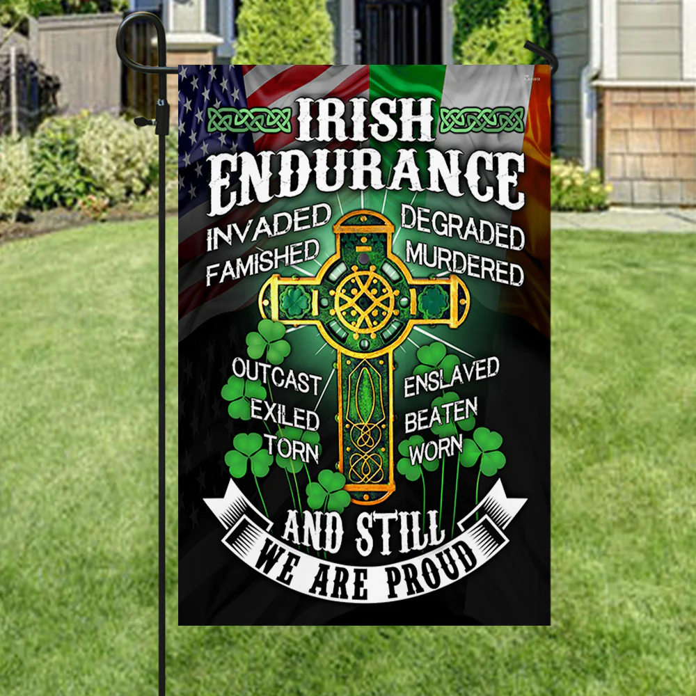 Irish Pride Flag Irish Endurance We Still Are Proud