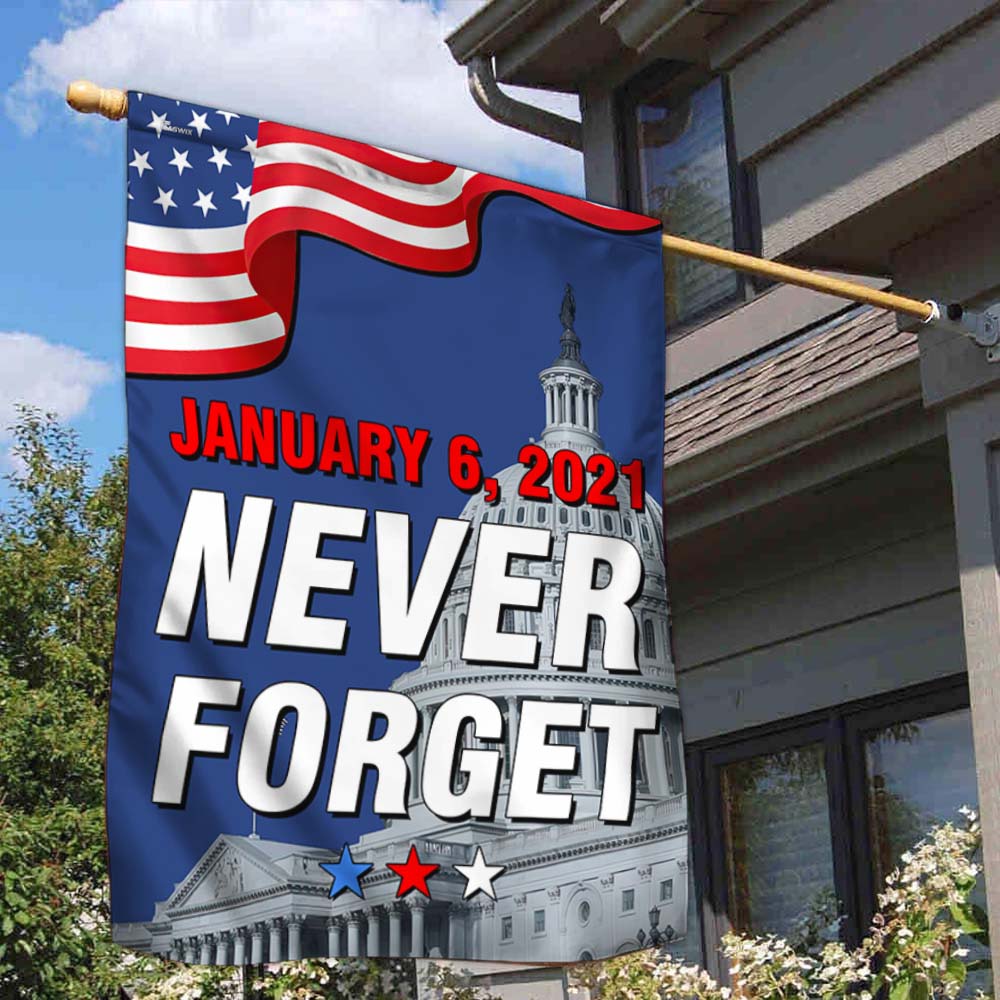 Never Forget January 6 2021, The Capitol Riot American Flag